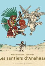 Les sentiers d'Anahuac